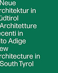 Kunst Meran Merano Arte (Hg.), Südtiroler Künstlerbund (Hg.), Architekturstiftung Südtirol / Fondazione Architettura Alto Adige (Hg.), Park Books, 2025