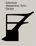 Italienische Moderne, Teil 4: Alessandria–Turin